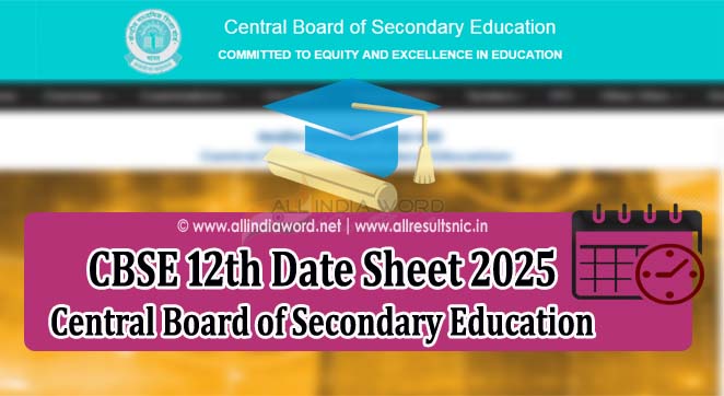 CBSE Class 12 Exam Schedule 2025 Download PDF